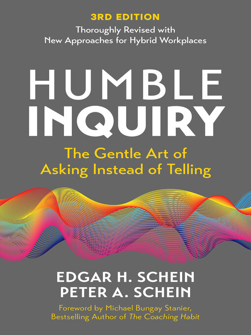 Title details for Humble Inquiry by Edgar H. Schein - Available